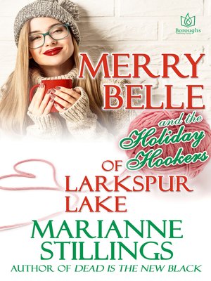 cover image of Merry Belle and the Holiday Hookers of Larkspur Lake